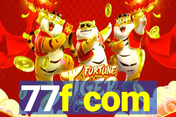 77f com